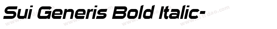 Sui Generis Bold Italic字体转换